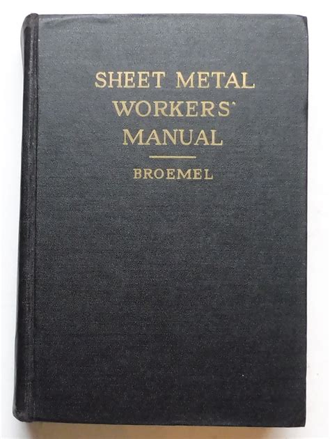 Sheet metal workers' manual; a complete, practical instruction 